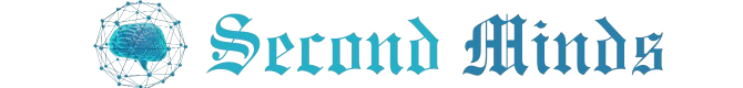 Second Minds | Ideas In Action